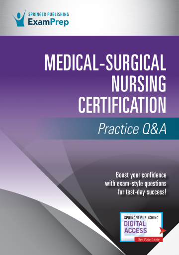 Medical-Surgical Nursing Certification Practice Q&A image