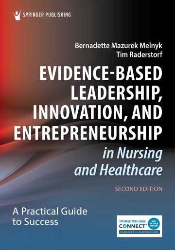 Evidence-Based Leadership, Innovation, and Entrepreneurship in Nursing and Healthcare image