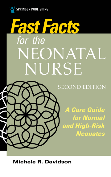 Fast Facts for the Neonatal Nurse, Second Edition image